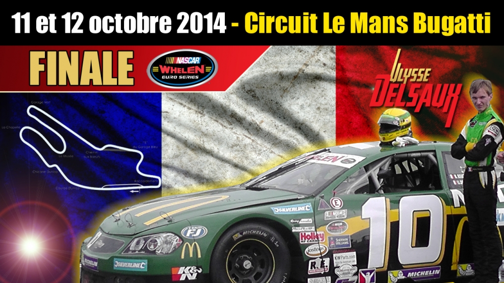 11 et 12 Octobre 2014 Circuit Le Mans Bugatti : Finale