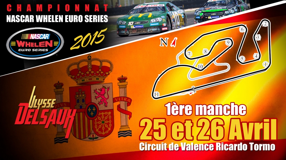 1ere manche Nascar Whelen Euro Series à Valencia (ESP) 25 et 26 avril 2015